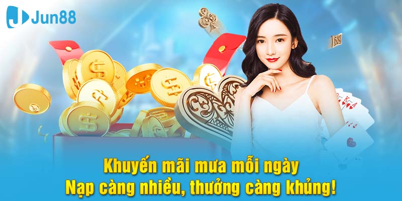 Mưa khuyến mãi hấp dẫn tại nhà cái Jun88